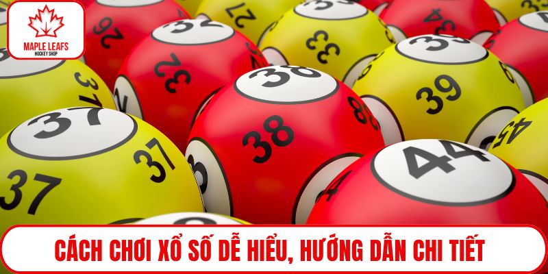 Cách chơi xổ số