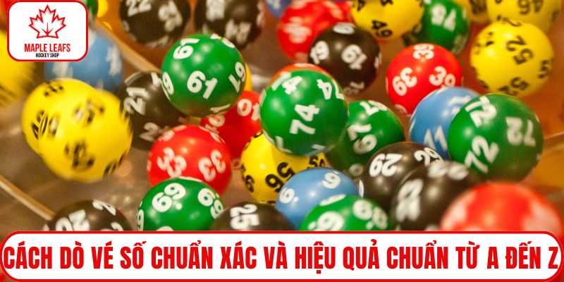 Cách dò vé số