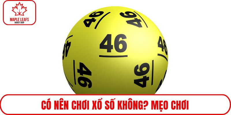 Có nên chơi xổ số không