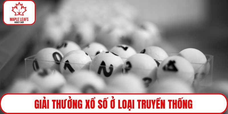 Giải thưởng xổ số ở loại truyền thống