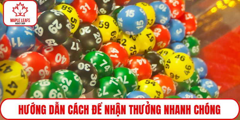 Hướng dẫn cách để nhận thưởng nhanh chóng