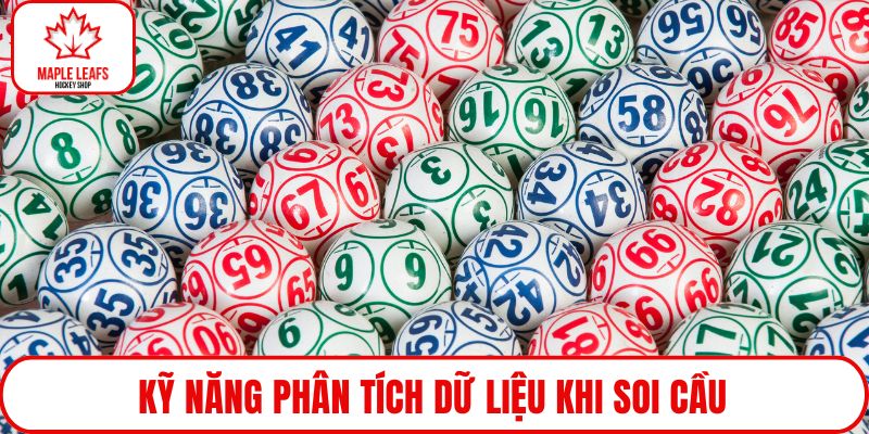 Kỹ năng phân tích dữ liệu khi soi cầu