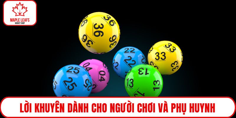 Lời khuyên dành cho người chơi và phụ huynh