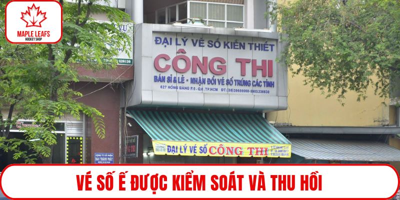 Vé số ế được kiểm soát và thu hồi