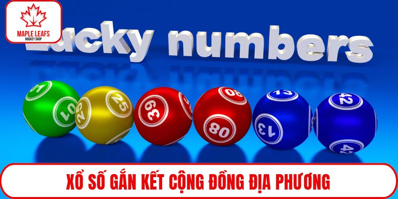 Xổ số gắn kết cộng đồng địa phương